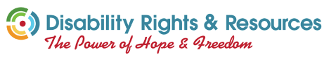 Disability Rights and Resources: The Power of Hope and Freedom.