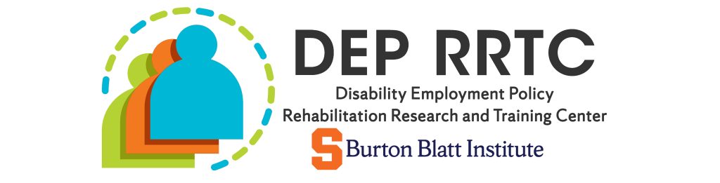 Disability Employment Policy RRTC (DEP-RRTC) Burton Blatt Institute