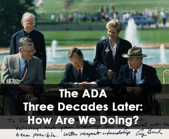 The ADA Three Decades Later: How Are We Doing?