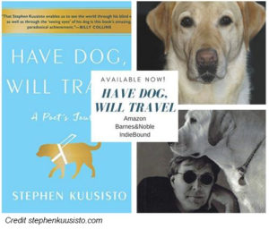 Stephen Kuusisto - have dog will travel