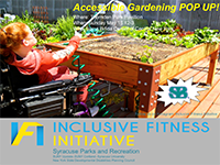 Accessible Gardening POP UP. INCLUSIVE FITNESS INITIATIVE